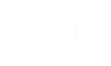 SILK FACTORY